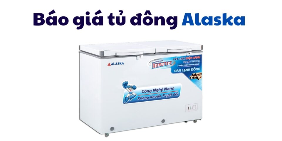 giá tủ đông Alaska